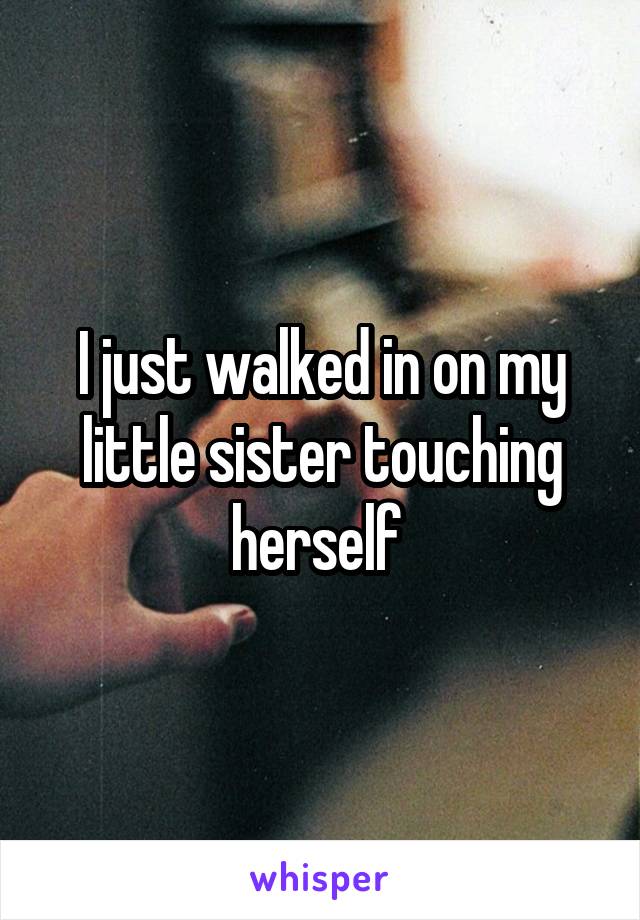 Touching herself